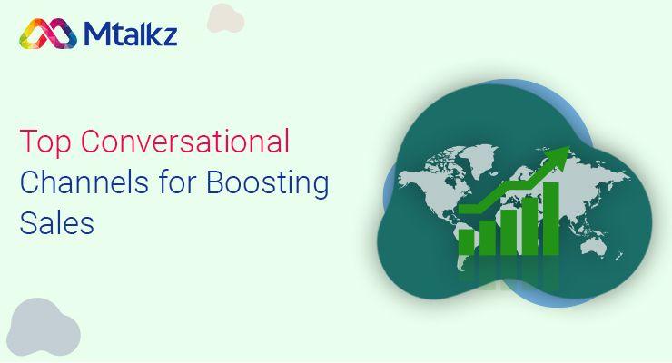 Top Conversational Channels for Boosting Sales