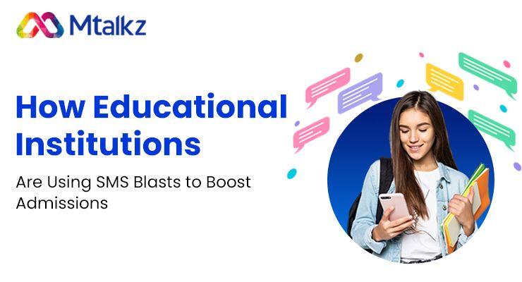 📢 How Educational Institutions Are Using SMS Blasts to Boost Admissions