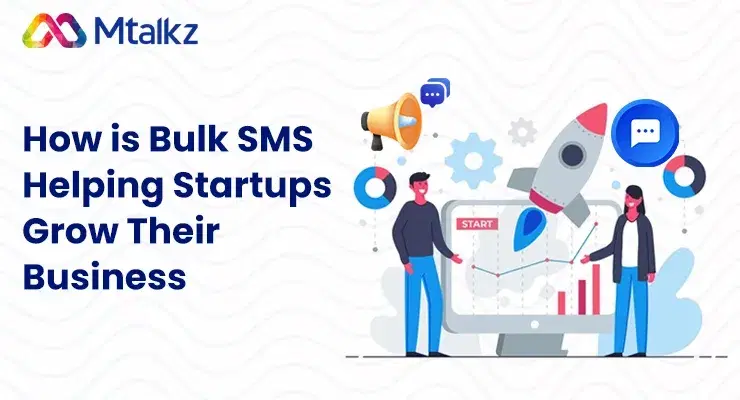 How is Bulk SMS Helping Startups Grow Their Business