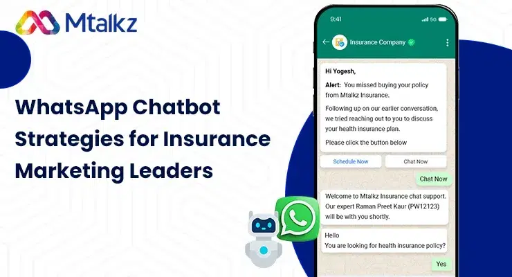 WhatsApp Chatbot Strategies for Insurance Marketing Leaders