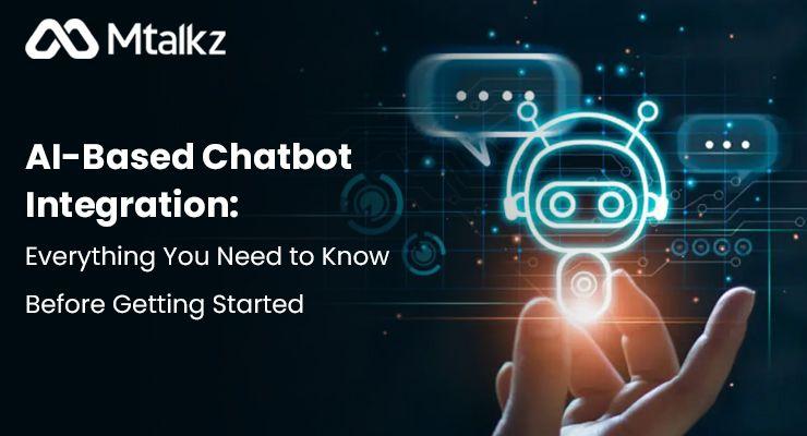 AI-Based Chatbot Integration: Everything You Need to Know Before Getting Started