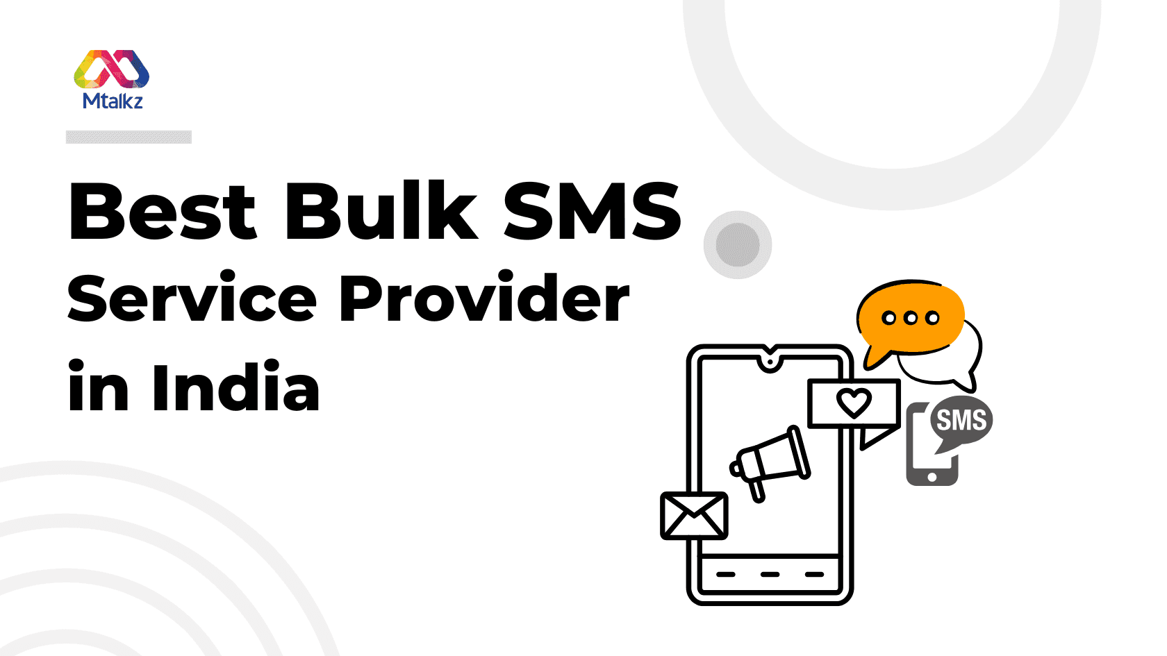 Best Bulk SMS Service Provider in India – Why Businesses Choose MTalkz