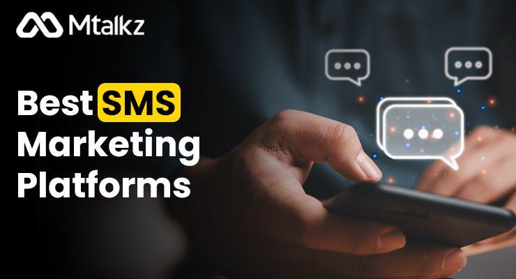 Best SMS Marketing Platforms
