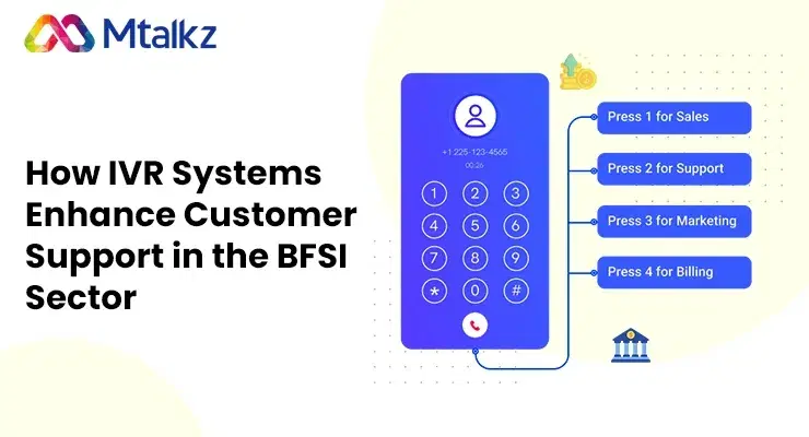 How IVR Systems Enhance Customer Support in the BFSI Sector