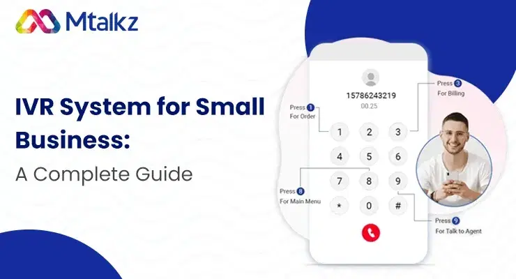 IVR System for Small Business: A Complete Guide