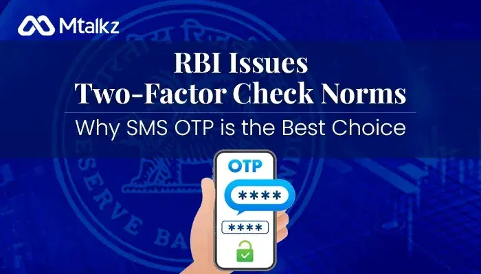 RBI Issues Two-Factor Check Norms: Why SMS OTP is the Best Choice