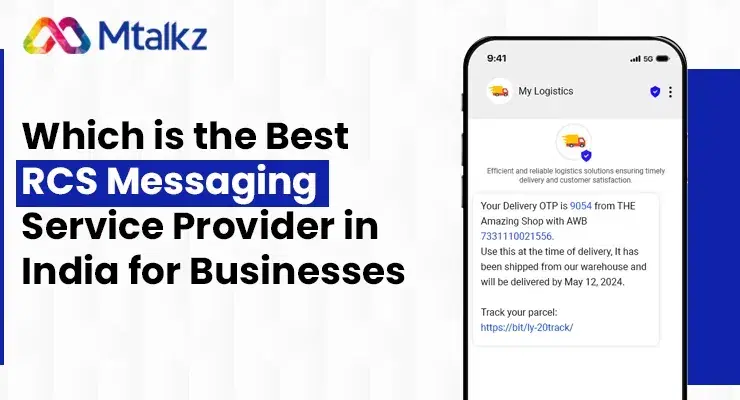 Which is the Best RCS Messaging Service Provider in India for Businesses?