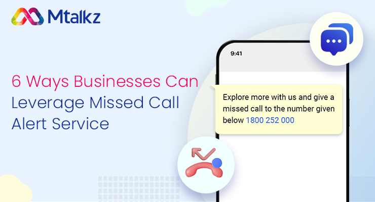 6 Ways Businesses Can Leverage Missed Call Alert Service