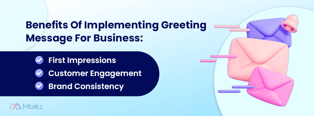 Benefits Of Implementing Greeting Message