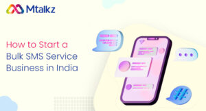 How to Start a Bulk SMS Service Business in India